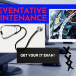 Be Smart! Get Preventative Maintenance for IT Solutions