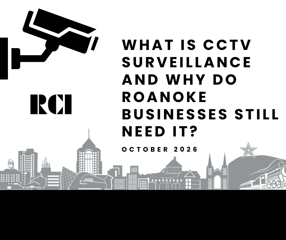 CCTV Surveillance for Roanoke Businesses  